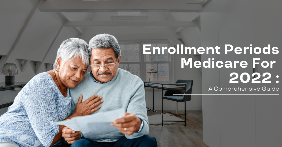 Enrollment-Periods-Medicare